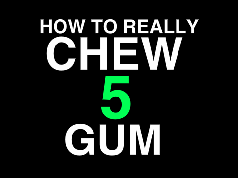 How it REALLY feels to chew 5 gum...
