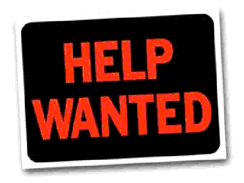 Help Wanted PLEASE