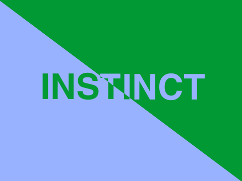 Instinct
