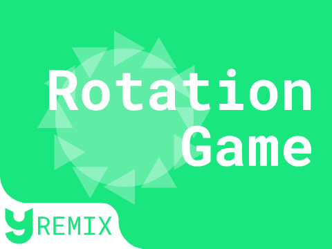 Rotation Game Remix