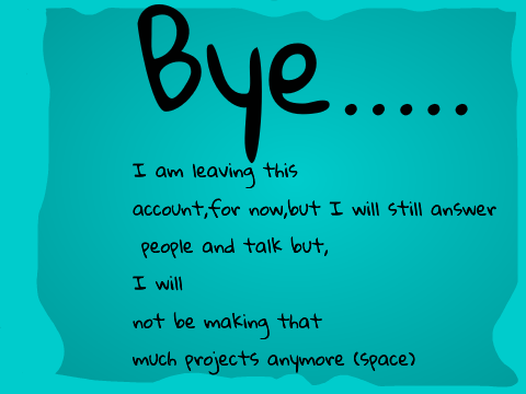 Bye.....