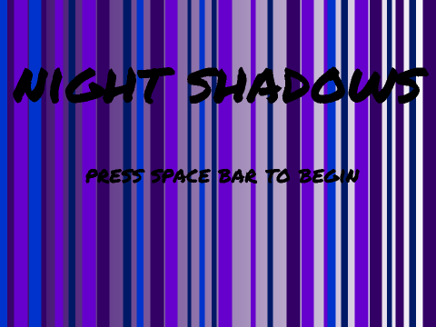 Night Shadows