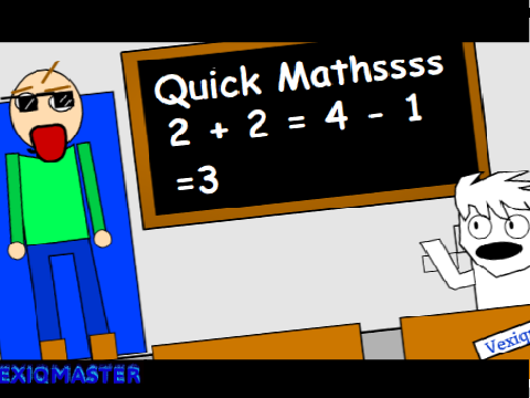 Baldi's Basic Animation : QUICK MATHHSSSS
