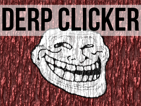 Derp Clicker