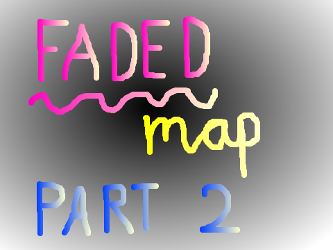 Faded MAP (Open) remix Part 2