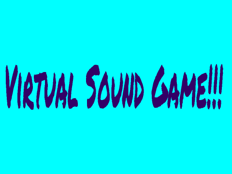 Virtual Sound Game