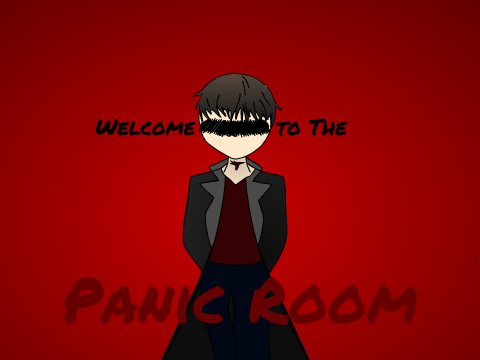 ~Welcome To The Panic Room~ (Drawing)