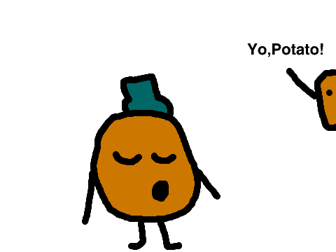 Yo, Potato