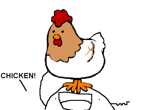 CHICKEN!!!!!!