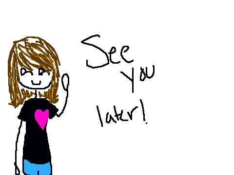 See you later!