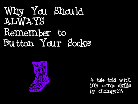 Remember to Button Your Socks