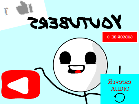 Youtubers - Reverse Audio