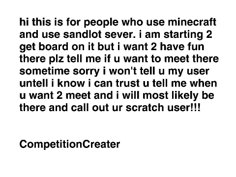 For minecraft sandlot people