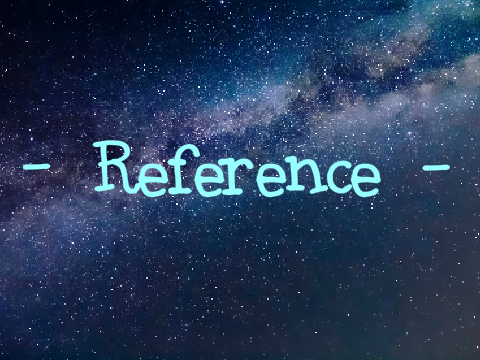 ~ Reference ~