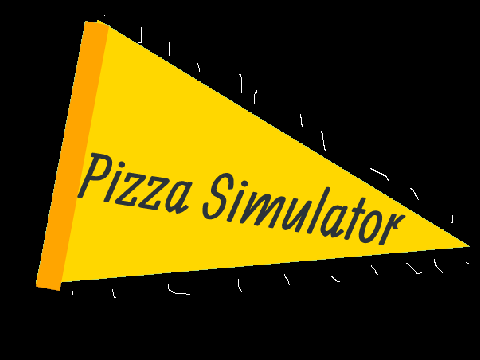 Pizza Simulator V 2.31