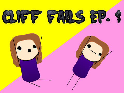 Cliff Fails Episode 1 Remake