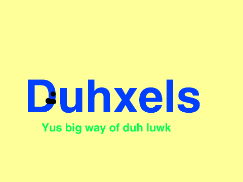 Duhxels Episode 1