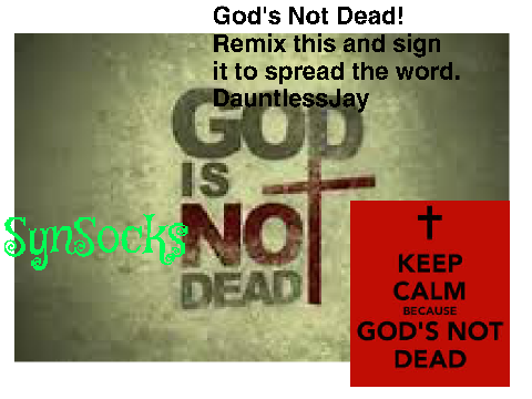 God's Not Dead remix