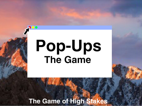 The High Stakes Game of Pop-Up Ads