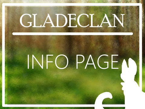 Gladeclan/ Info Page 