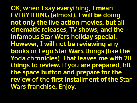 Everything Star Wars Reviewed (spoiler alert)