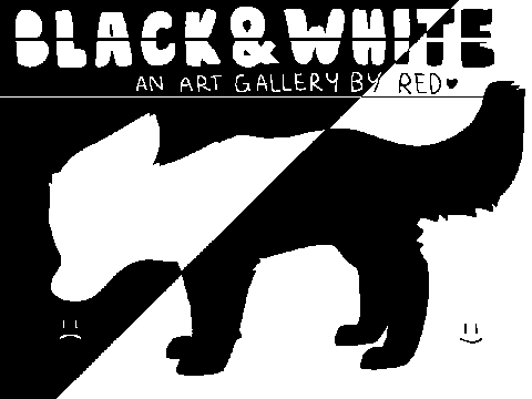 BLACK//WHITE ||Art Gallery|| -Red