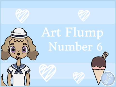 • Art Flump || 6 • 