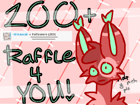 -+- 200+ Raffle (OPEN) -+-