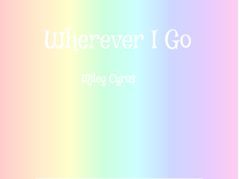 Singing Contest Entry // Wherever I Go //