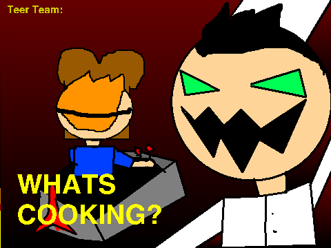 Teer Team: Whats Cooking?