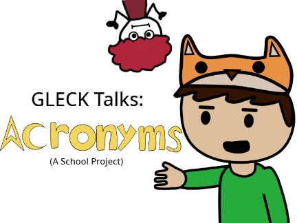 GLECK Talks: Acronyms 