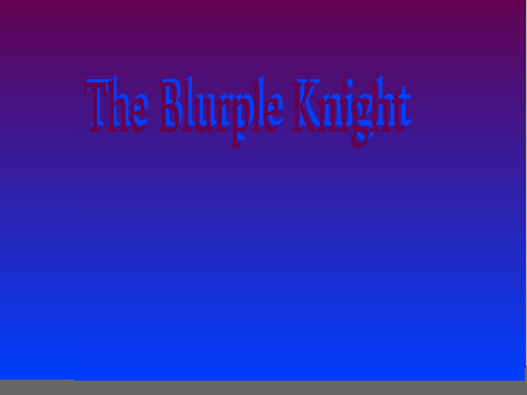 The Blurple Knight