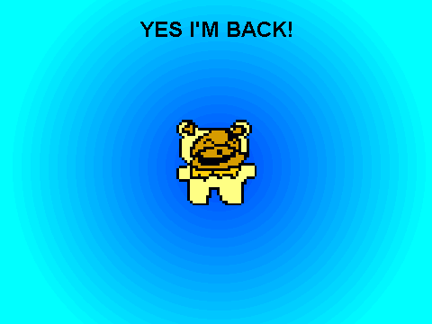 I'M BACK!!!