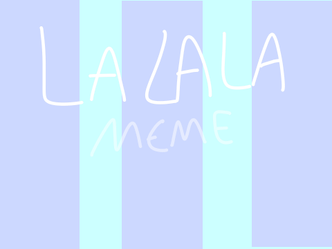 ~LA~LA~LA~MEME~1 YEAR ON SCRATCH~