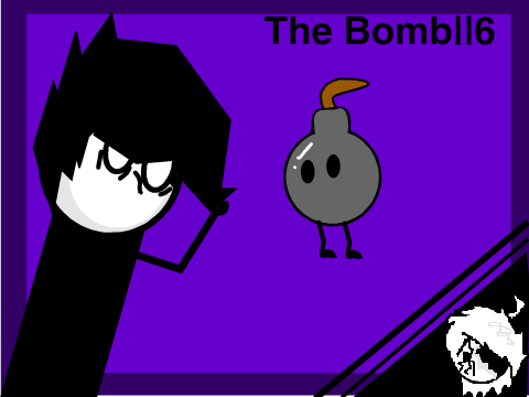 The Bomb || 6