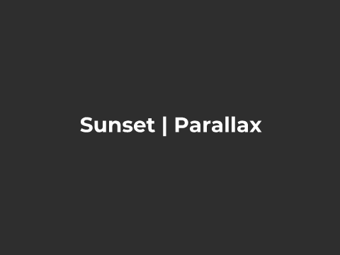 Even Better Scrolling??? Sunset | Parallax <>REMIX<>