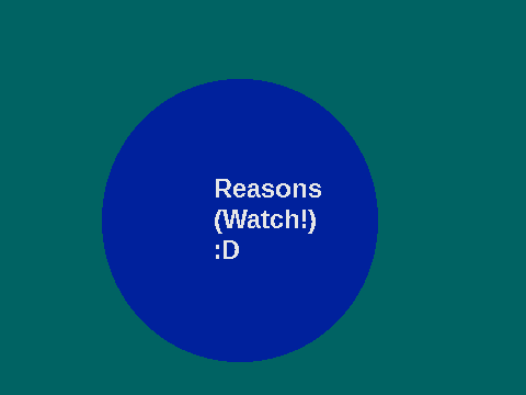 Reasons :D