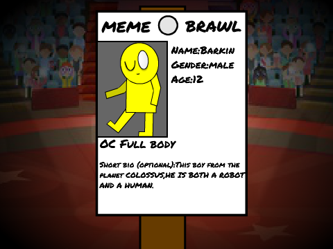 Meme Brawl-Barkins Signup