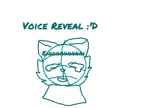 Voice Reveal :'D