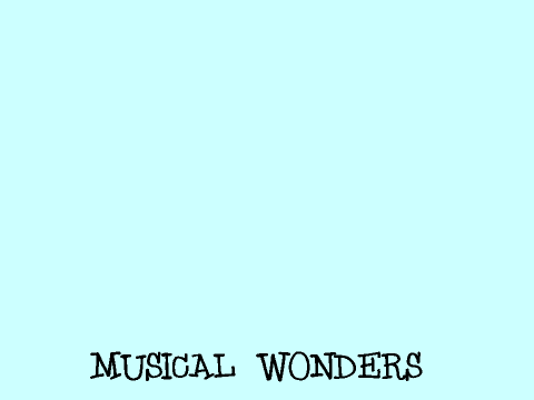 Musical Wonders Sign Ups - (7/7)