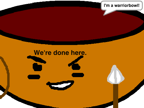 IMMA WARRIORBOWL!