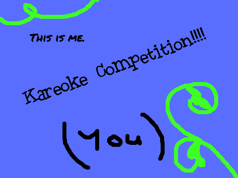 This is Me - Karaoke Competition
