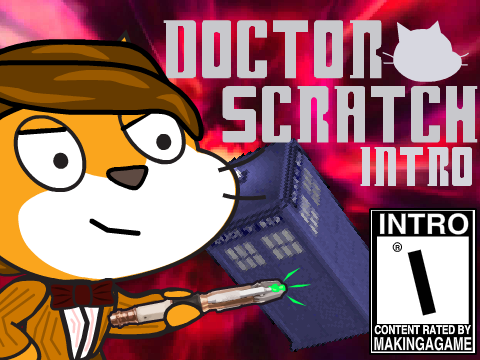 Doctor Scratch Intro (Makingagame Edition)
