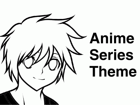 Anime Series Theme