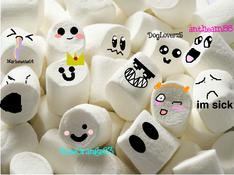 Marshmallows!! (Add your self~) remix remix remix