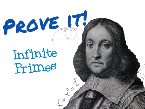 Prove It: Infinite Primes