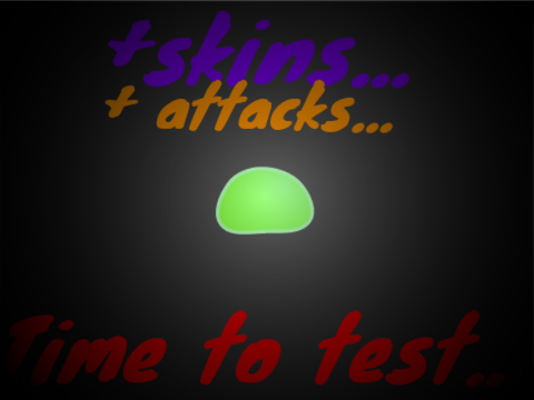 SlimeSurvival - with choosable skins + attacks n' sounds!