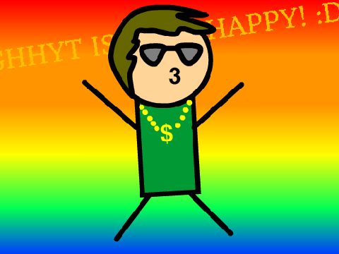 When ghhyt is Feeling Happy
