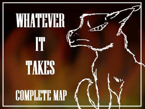 Whatever It Takes-COMPLETE MAP