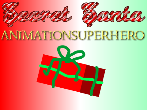 Secret Santa - @animationsuperhero